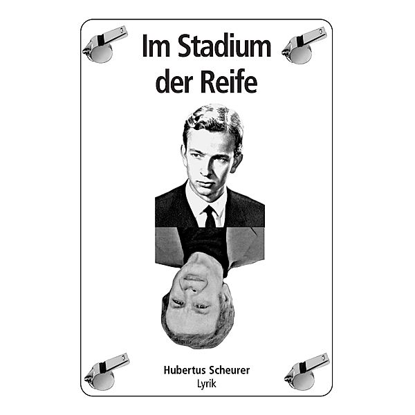 Im Stadium der Reife, Hubertus Scheurer