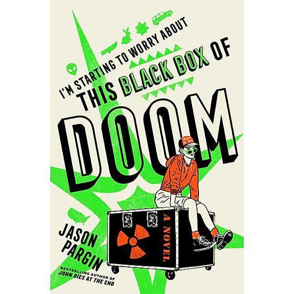 I'm Starting to Worry About This Black Box of Doom, Jason Pargin