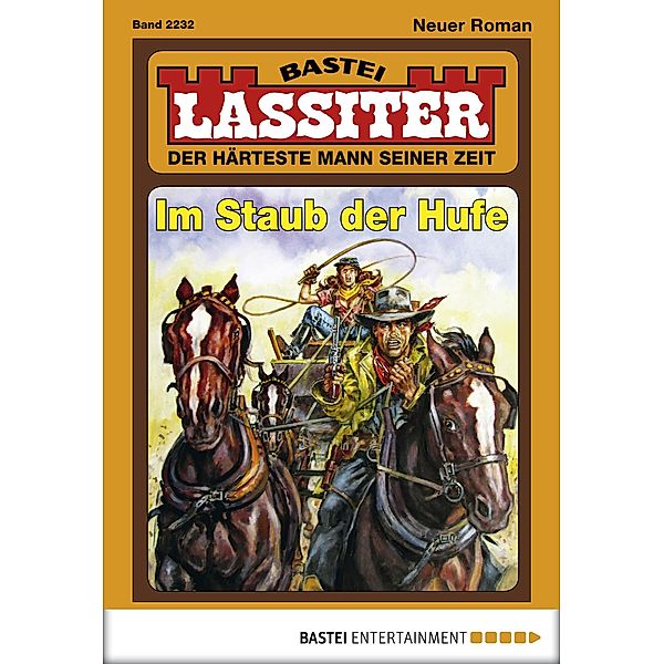 Im Staub der Hufe / Lassiter Bd.2232, Jack Slade