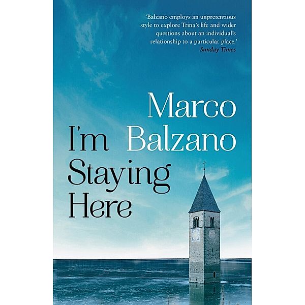 I'm Staying Here, Marco Balzano