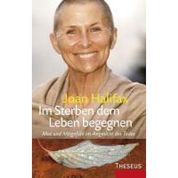 Im Sterben dem Leben begegnen, Joan Halifax