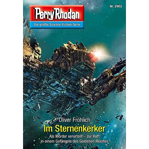 Im Sternenkerker / Perry Rhodan-Zyklus Genesis Bd.2902, Oliver Fröhlich