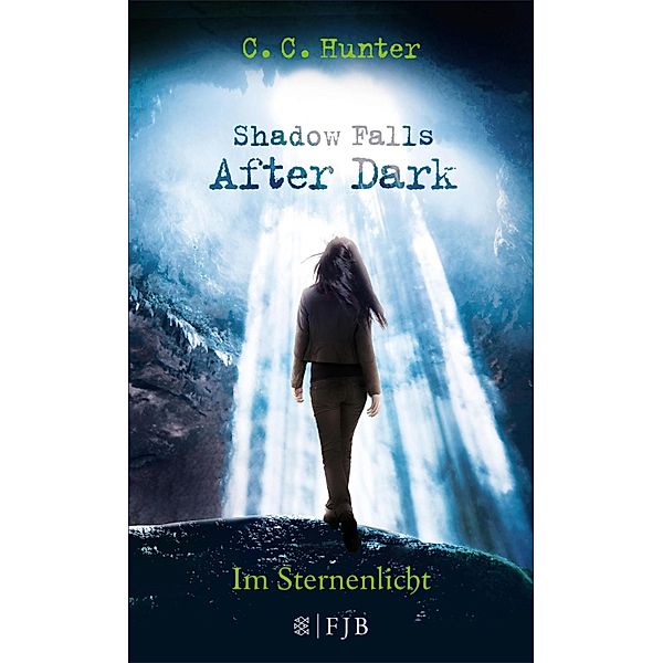 Im Sternenlicht / Shadow Falls - After Dark Bd.1, C. C. Hunter