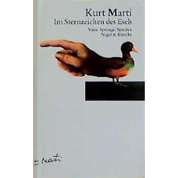 Im Sternzeichen des Esels, Kurt Marti