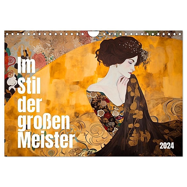 Im Stil der großen Meister (Wandkalender 2024 DIN A4 quer), CALVENDO Monatskalender, Kerstin Waurick