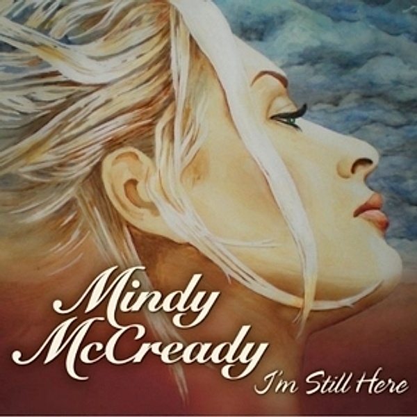I'M Still Here, Mindy Mccready