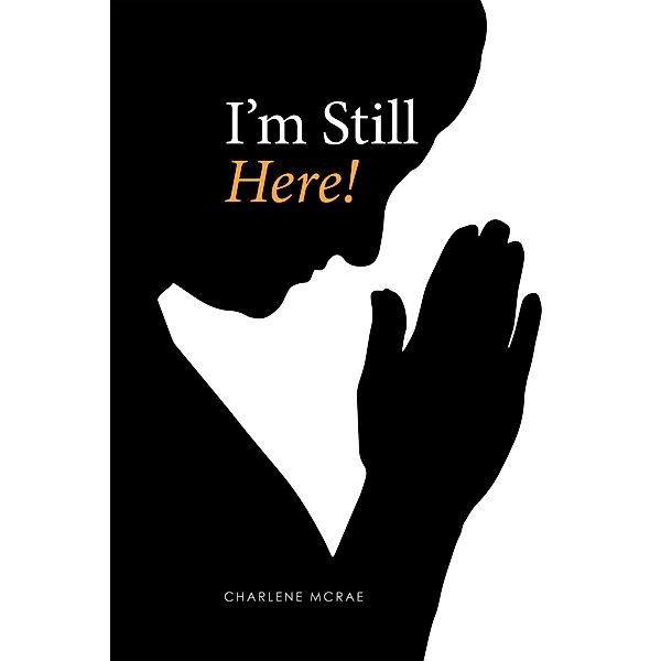 I'm Still Here!, Charlene McRae