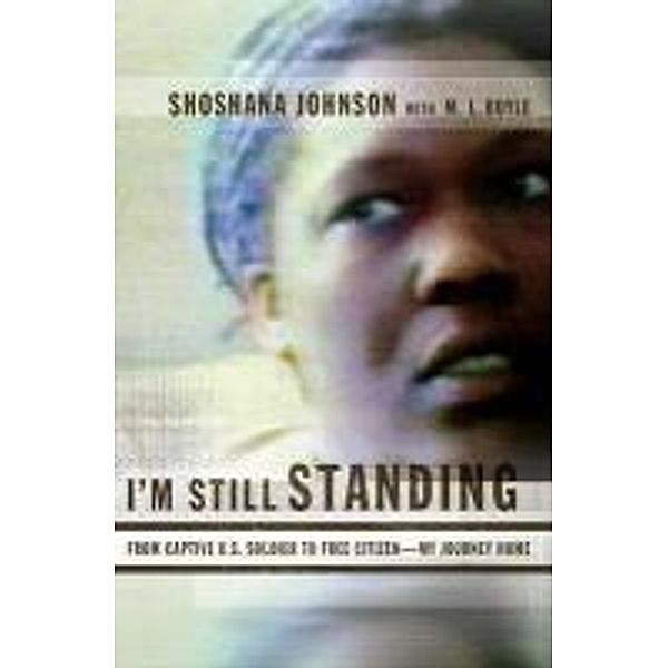 I'm Still Standing, Shoshana Johnson