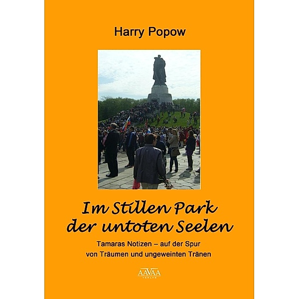 Im Stillen Park der untoten Seelen, Harry Popow