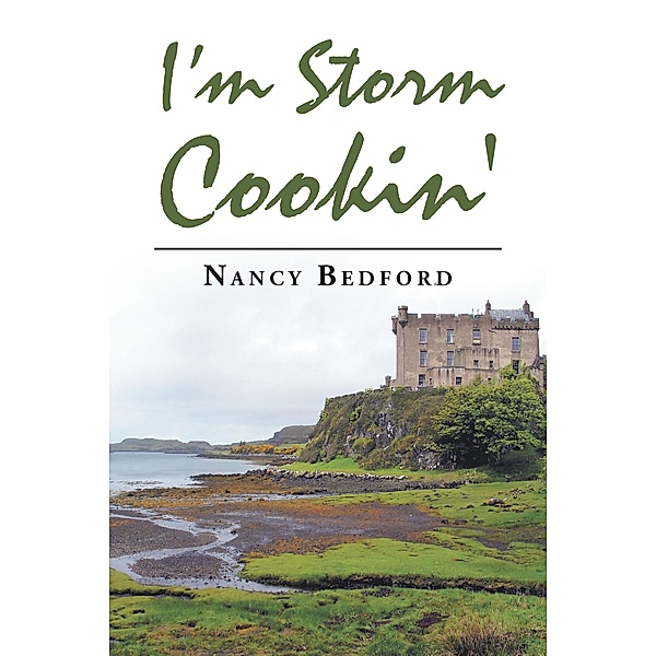 I'm Storm Cookin', Nancy Bedford