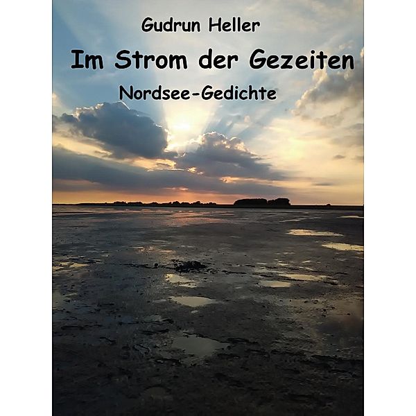 Im Strom der Gezeiten, Gudrun Heller