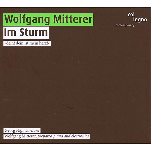 Im Sturm, Georg Nigl, Wolfgang Mitterer