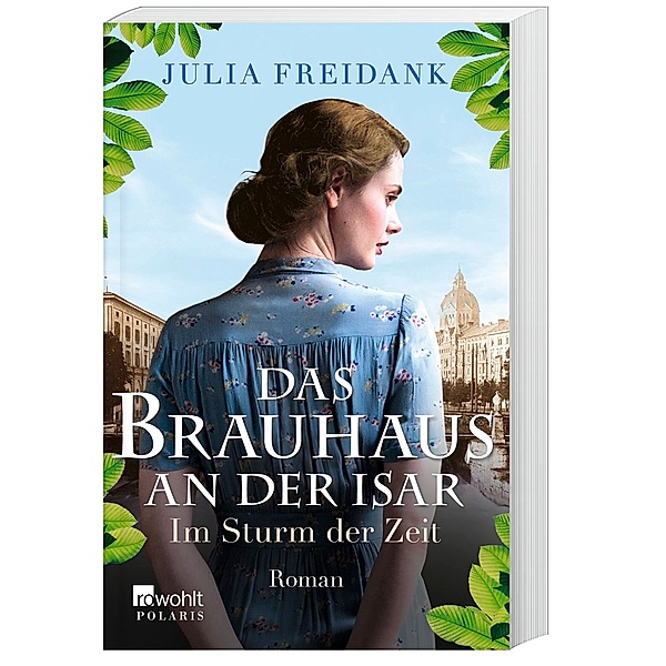 Im Sturm der Zeit / Das Brauhaus an der Isar Bd.2, Julia Freidank