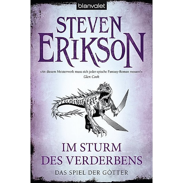 Im Sturm des Verderbens / Das Spiel der Götter Bd.13, Steven Erikson