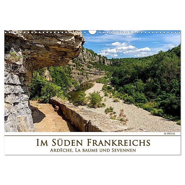 Im Süden Frankreichs - Ardèche, La Baume und Sevennen (Wandkalender 2024 DIN A3 quer), CALVENDO Monatskalender, AJ Beuck