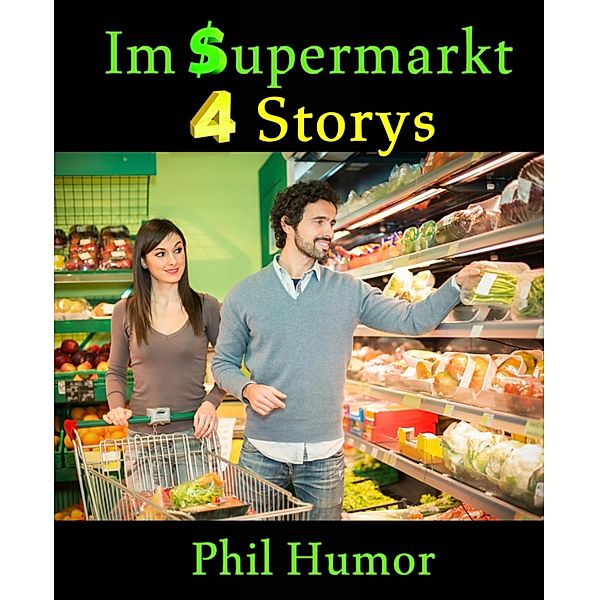 Im Supermarkt, Phil Humor