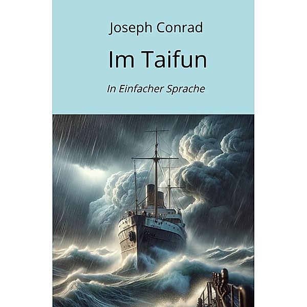 Im Taifun, Joseph Conrad