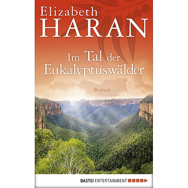 Im Tal der Eukalyptuswälder, Elizabeth Haran