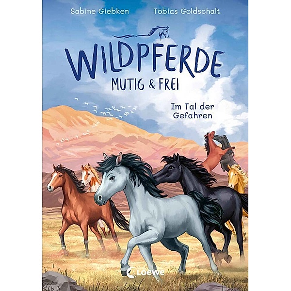 Im Tal der Gefahren / Wildpferde - mutig und frei Bd.2, Sabine Giebken