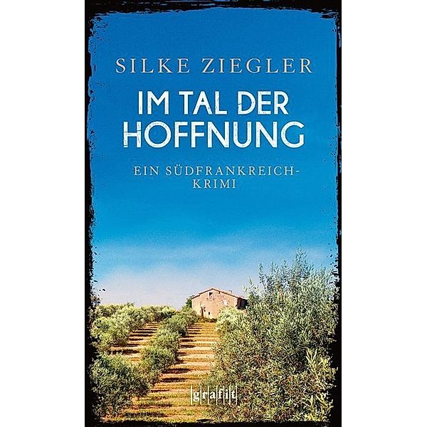 Im Tal der Hoffnung, Silke Ziegler