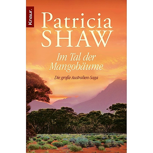 Im Tal der Mangobäume / Eine Saga aus dem Tal der Lagunen Bd.4, Patricia Shaw