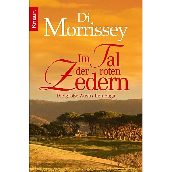 Im Tal der roten Zedern, Di Morrissey