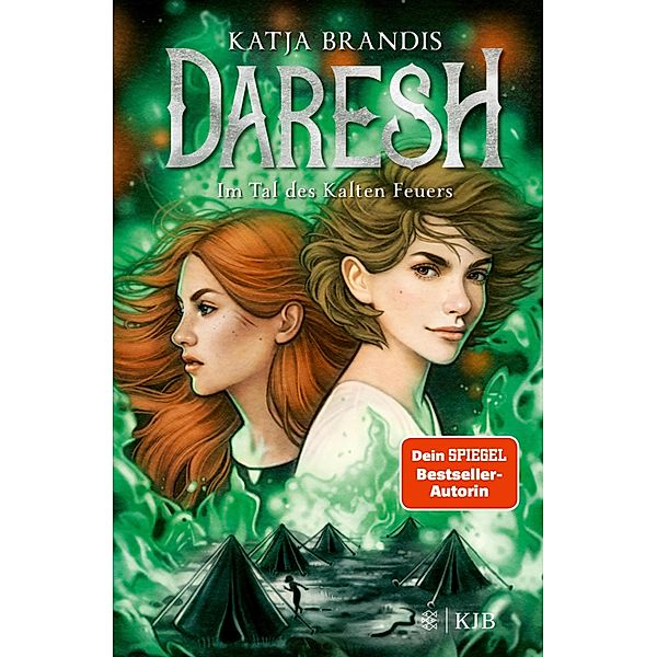 Im Tal des Kalten Feuers / Daresh Bd.2, Katja Brandis