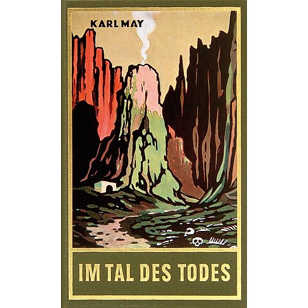 Im Tal des Todes / Karl Mays Gesammelte Werke Bd.62, Karl May