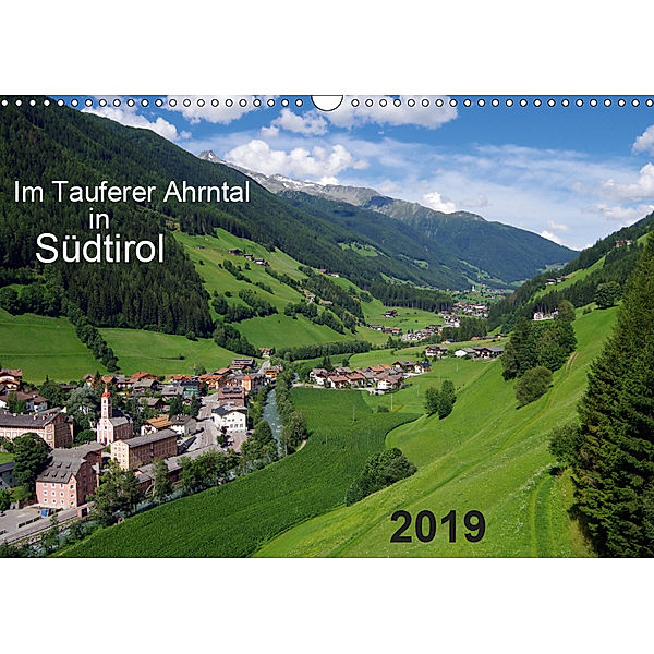 Im Tauferer Ahrntal in Südtirol (Wandkalender 2019 DIN A3 quer), Thilo Seidel