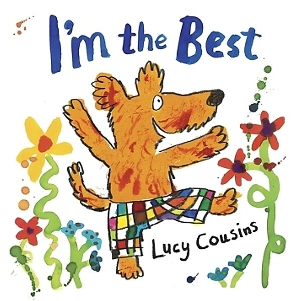 I'm the Best, Lucy Cousins