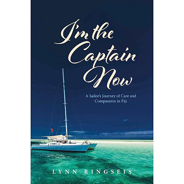 I'm the Captain Now, Lynn Ringseis