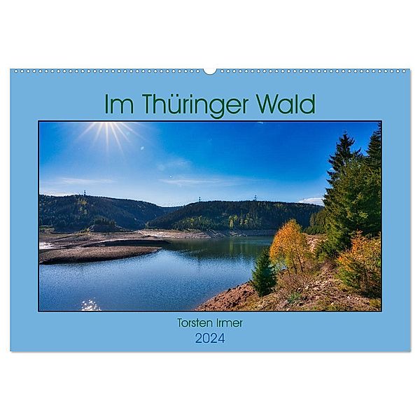 Im Thüringer Wald (Wandkalender 2024 DIN A2 quer), CALVENDO Monatskalender, Torsten Irmer