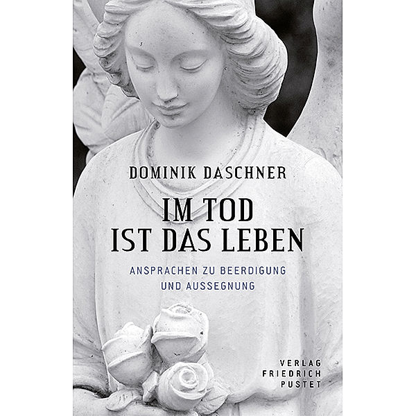 Im Tod ist das Leben, Dominik Daschner