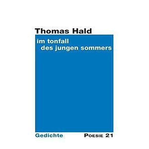 im tonfall des jungen sommers, Thomas Hald