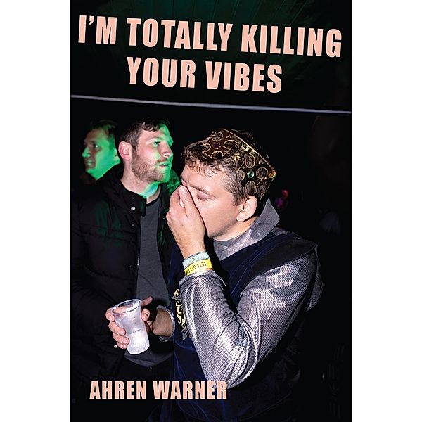 I'm totally killing your vibes, Ahren Warner