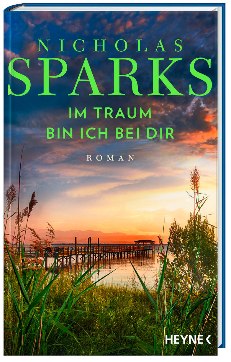Im Traum bin ich bei dir | Nicholas Sparks | Weltbild.de