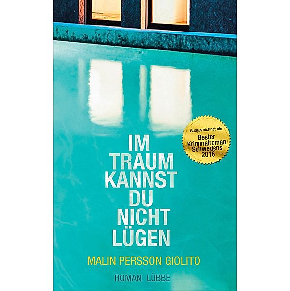 Im Traum kannst du nicht lügen, Malin Persson Giolito