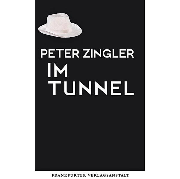 Im Tunnel, Peter Zingler