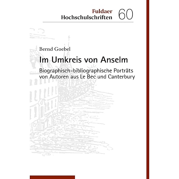 Im Umkreis von Anselm / Fuldaer Hochschulschriften Bd.60, Bernd Goebel