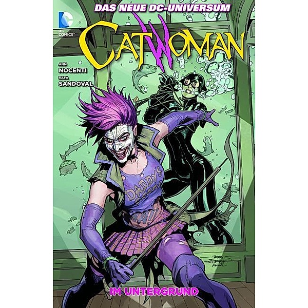 Im Untergrund / Catwoman Bd.5, Ann Nocenti