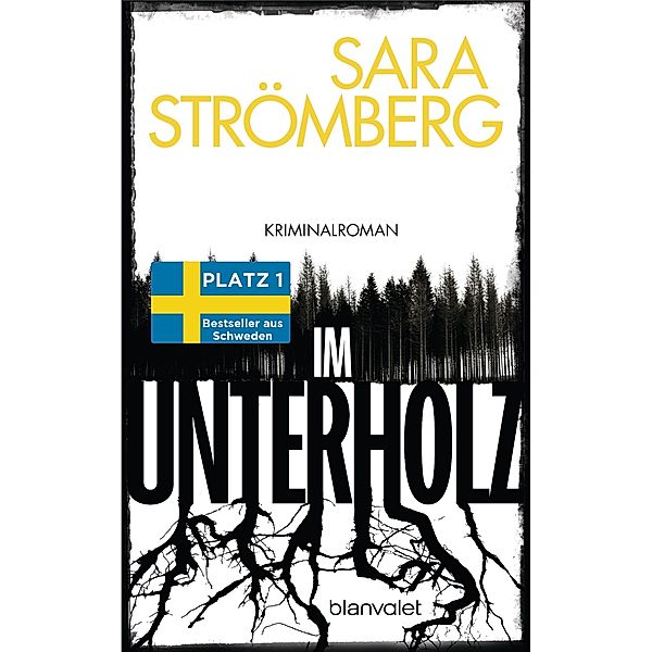 Im Unterholz, Sara Strömberg