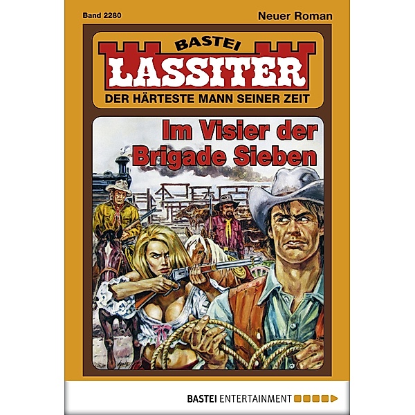 Im Visier der Brigade Sieben / Lassiter Bd.2280, Jack Slade