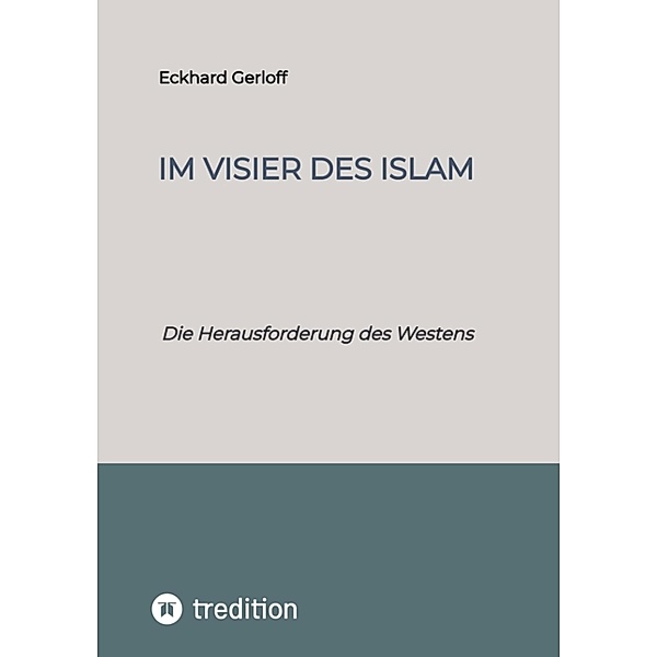 Im Visier des Islam, Eckhard Gerloff