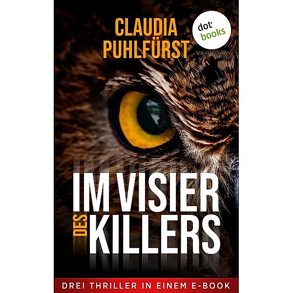 Im Visier des Killers, Claudia Puhlfürst