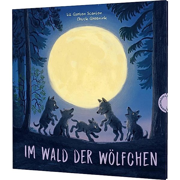 Im Wald der Wölfchen, Liz Garton Scanlon