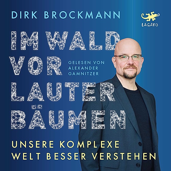 Im Wald vor lauter Bäumen, Dirk Brockmann