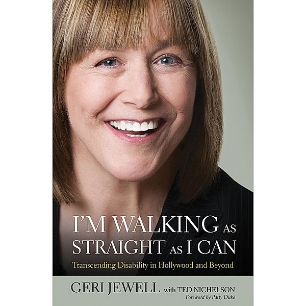I'm Walking as Straight as I Can, Geri Jewell