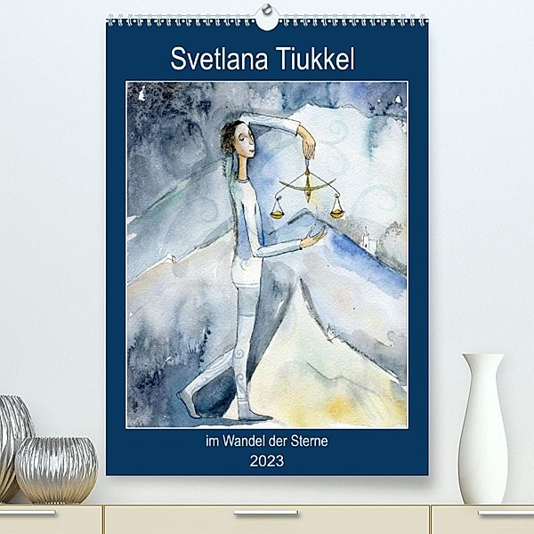 Im Wandel der Sterne (Premium, hochwertiger DIN A2 Wandkalender 2023, Kunstdruck in Hochglanz), Sveta Tiukkel