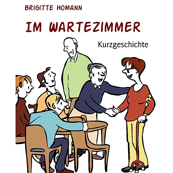 Im Wartezimmer, Brigitte Homann