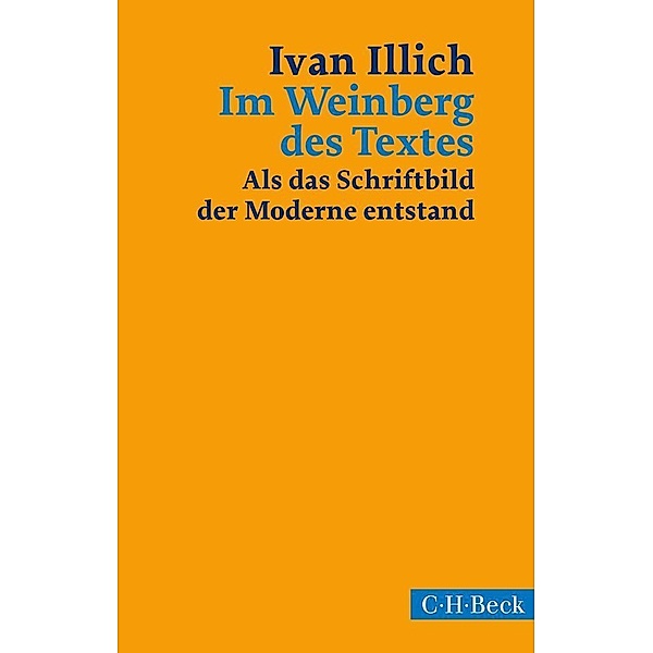 Im Weinberg des Textes, Ivan Illich